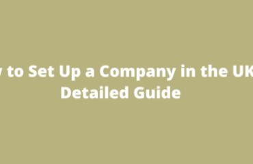 How to Set Up a Company in the UK A Detailed Guide