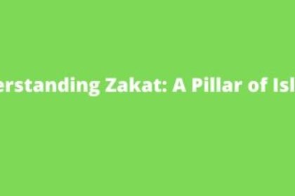 Understanding Zakat A Pillar of Islam